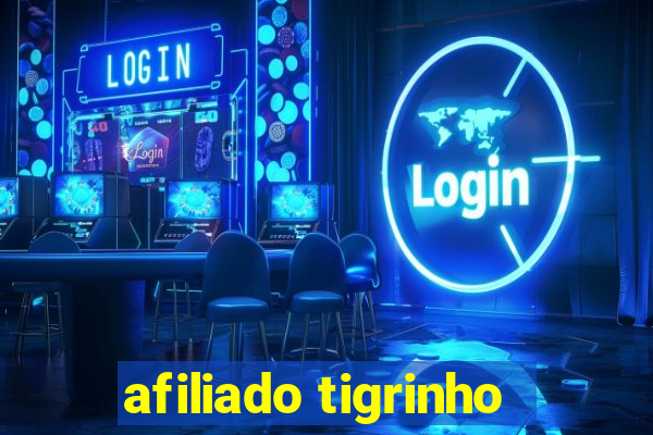 afiliado tigrinho